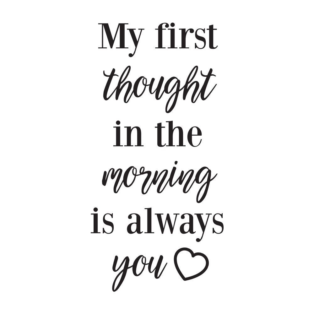 Wallsticker: My first thought is always you | Homedec.dk